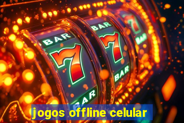 jogos offline celular